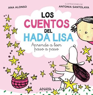 LOS CUENTOS DEL HADA LISA (APRENDE A LEER PASO A PASO)