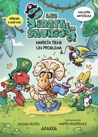 MARIETA TIENE UN PROBLEMA (LOS PIRATASAURIOS 2) LETRA MAYUSCULA