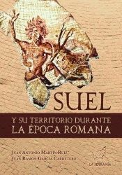 SUEL Y SU TERRITORIO DURANTE LA EPOCA ROMANA