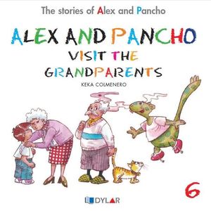 ALEX AND PANCHO VISIT THE GRANDPARENTS - STORY 6