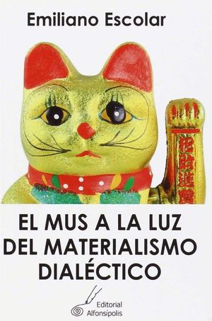 EL MUS A LA LUZ DEL MATERIALISMO DIALECTICO