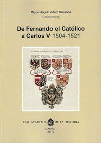 DE FERNANDO EL CATÓLICO A CARLOS V(1504-1521)
