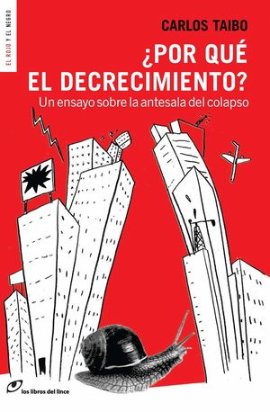 POR QUE EL DECRECIMIENTO?