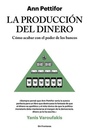 LA PRODUCCION DEL DINERO