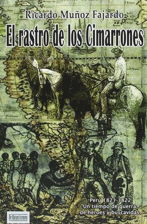 EL RASTRO DE LOS CIMARRONES (CARTONE)