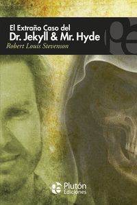 EL EXTRAÑO CASO DEL DR. JEKYLL & MR. HYDE