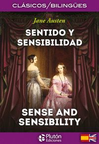SENTIDO Y SENSIBILIDAD / SENSE AND SENSIBILITY (BILINGUE)