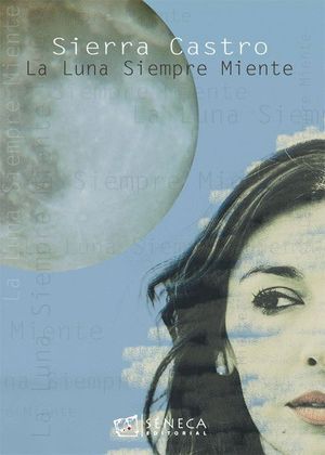 LA LUNA SIEMPRE MIENTE