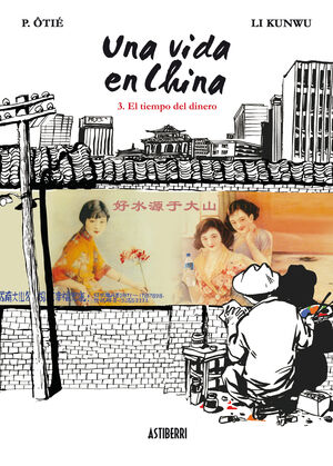 UNA VIDA EN CHINA VOL.3 (EL TIEMPO DEL DINERO)