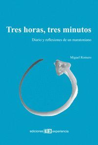 TRES HORAS, TRES MINUTOS