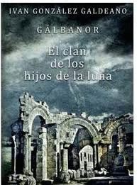 GALBANOR 2 EL CLAN DE LOS HIJOS DE LA LUNA