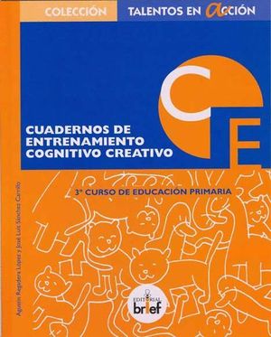 CUADERNO DE ENTRENAMIENTO COGNITIVO-CREATIVO (3.º DE PRIMARIA)