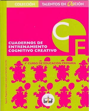 CUADERNO DE ENTRENAMIENTO COGNITIVO-CREATIVO (4.º DE PRIMARIA)