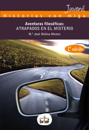 AVENTURAS FILOSÓFICAS: ATRAPADOS EN EL MISTERIO