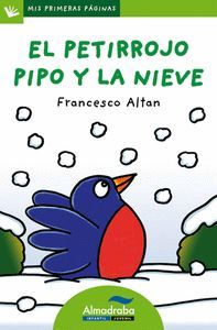 EL PETIRROJO PIPO Y LA NIEVE (LETRA DE PALO)