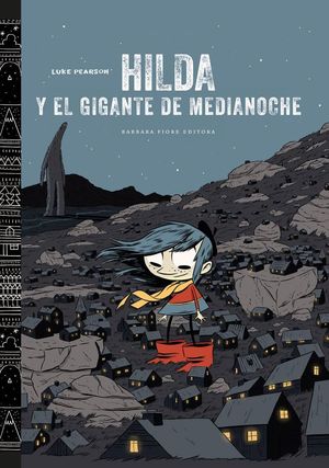 HILDA Y EL GIGANTE DE MEDIANOCHE (COMIC)