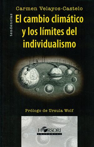 EL CAMBIO CLIMATICO Y LOS LIMITES DEL INDIVIDUALISMO