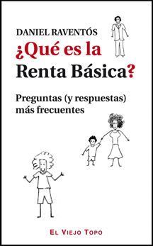 ¿QUÉ ES LA RENTA BÁSICA? PREGUNTAS (Y RESPUESTAS) MÁS FRECUENTES