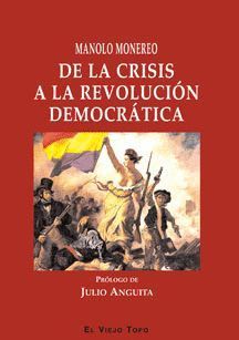 DE LA CRISIS A LA REVOLUCION DEMOCRATICA