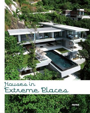 HOUSES IN EXTREME PLACES