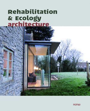 REHABILITATION & ECOLOGY ARCHITECTURE