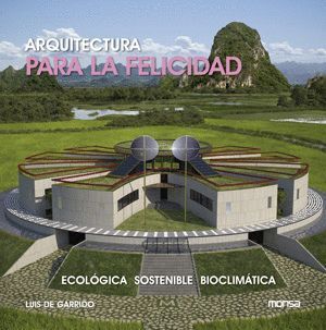 ARQUITECTURA PARA FELICIDAD