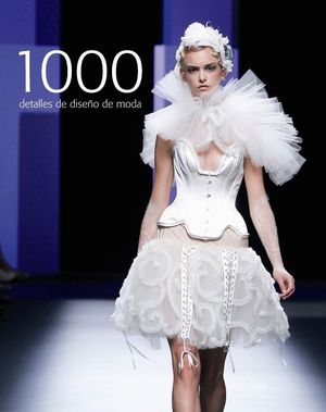 1.000 DETALLES DE DISEÑO DE MODA