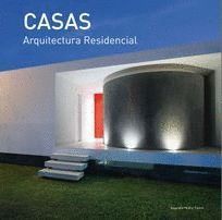 CASAS ARQUITECTURA  RESIDENCIAL