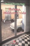 HABANA, MALECÓN Y VIDA