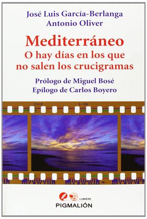MEDITERRÁNEO O HAY DÍAS EN LOS QUE NO SALEN LOS CRUCIGRAMAS