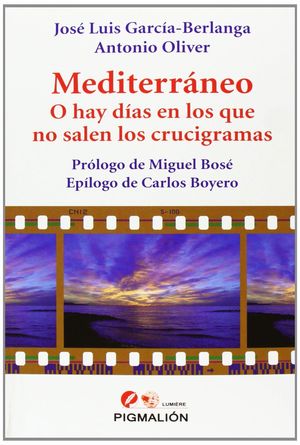 MEDITERRÁNEO O HAY DÍAS EN LOS QUE NO SALEN LOS CRUCIGRAMAS