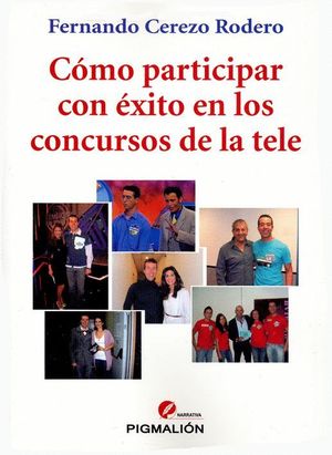 CÓMO PARTICIPAR CON ÉXITO EN LOS CONCURSOS DE LA TELE