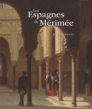 LES ESPAGNES DE MERIMEE