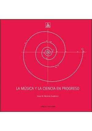 LA MÚSICA Y LA CIENCIA EN PROGRESO
