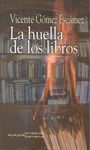 LA HUELLA DE LOS LIBROS