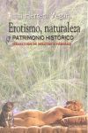 EROTISMO, NATURALEZA Y PATRIMONIO H
