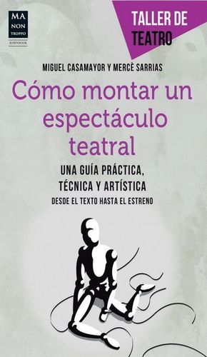 COMO MONTAR UN ESPECTACULO TEATRAL