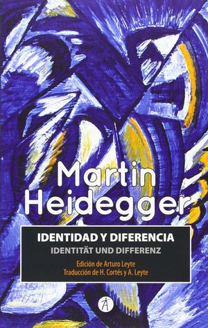 IDENTIDAD Y DIFERENCIA / IDENTITAT UND DIFERENZ