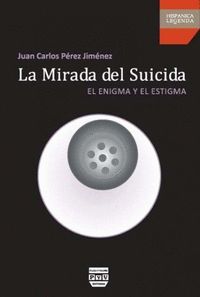 LA MIRADA DEL SUICIDA