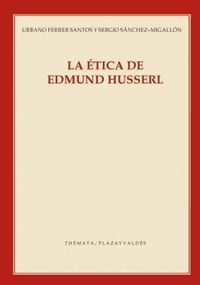 ÉTICA DE EDMUND HUSSERL, LA