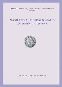 NARRATIVAS FUNDACIONALES DE AMÉRICA LATINA
