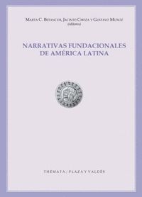 NARRATIVAS FUNDACIONALES DE AMÉRICA LATINA