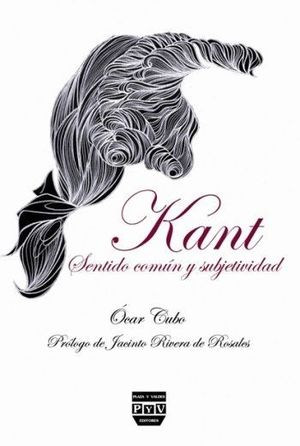 KANT. SENTIDO COMÚN Y SUBJETIVIDAD