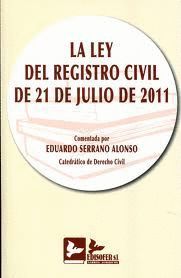 LA LEY DEL REGISTRO CIVIL DE 21 DE JULIO DE 2011, COMENTADA