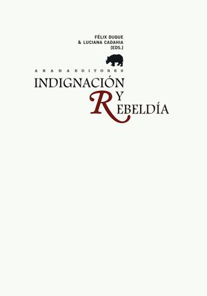 INDIGNACIÓN Y REBELDÍA