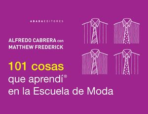 101 COSAS QUE APRENDÍ EN LA ESCUELA DE MODA