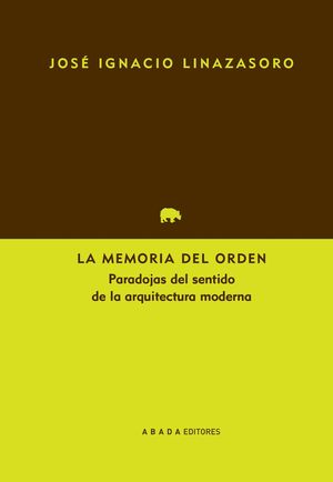 LA MEMORIA DEL ORDEN