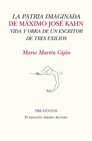LA PATRIA IMAGINADA DE MÁXIMO JOSÉ KAHN