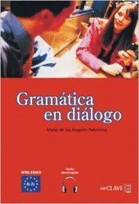 GRAMATICA EN DIALOGO + AUDIO (A1-A2) - NUEVA EDICION