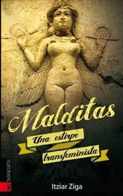 MALDITAS, UNA ESTIRPE TRANSFEMINISTA